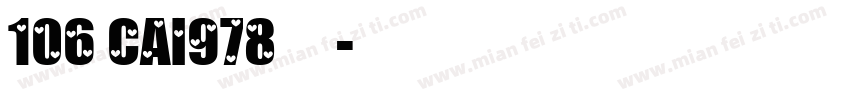 106 CAI978常规字体转换